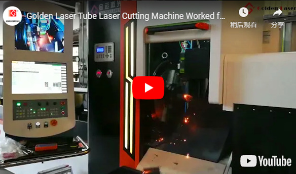 Máy cắt laser Ống Laser vàng làm việc cho khách hàng Đài Loan
